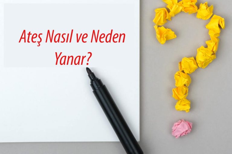 Ateş Nasıl Yanar?
